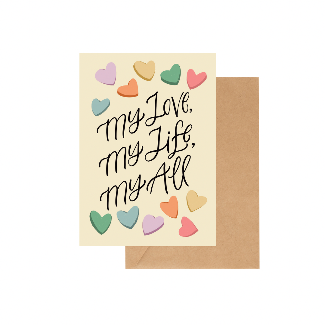 My Love, Life and All - GREETING CARD w/ ENVELOPE
