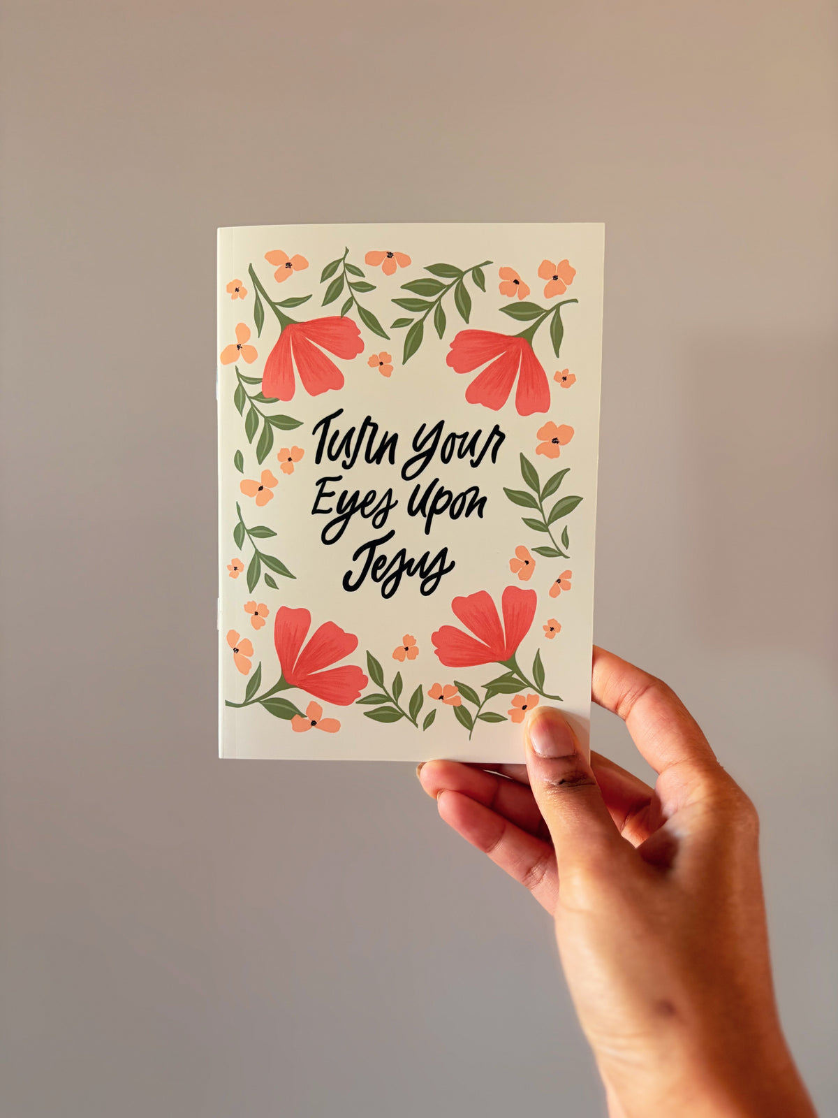 Turn your eyes upon Jesus - NOTEBOOK
