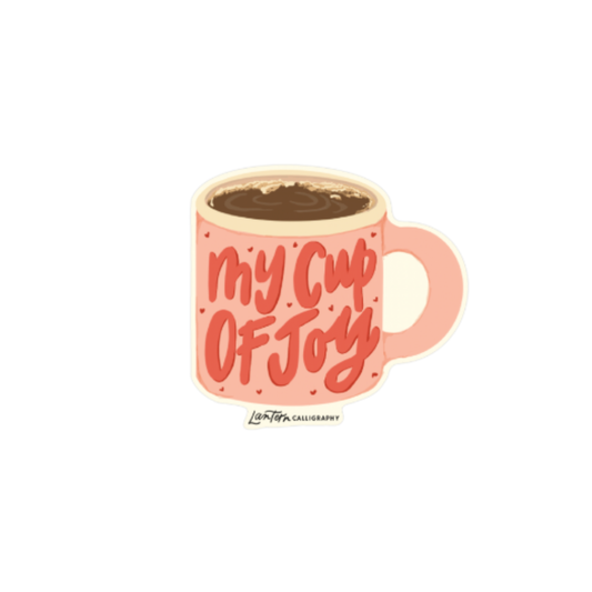 Cup of Joy - STICKER