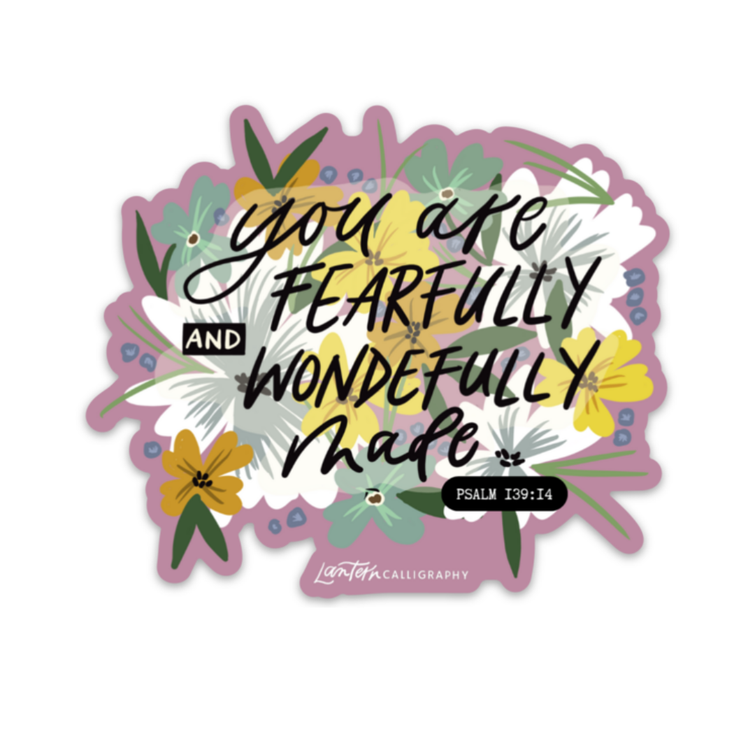 Fearfully and wonderfully made - STICKER