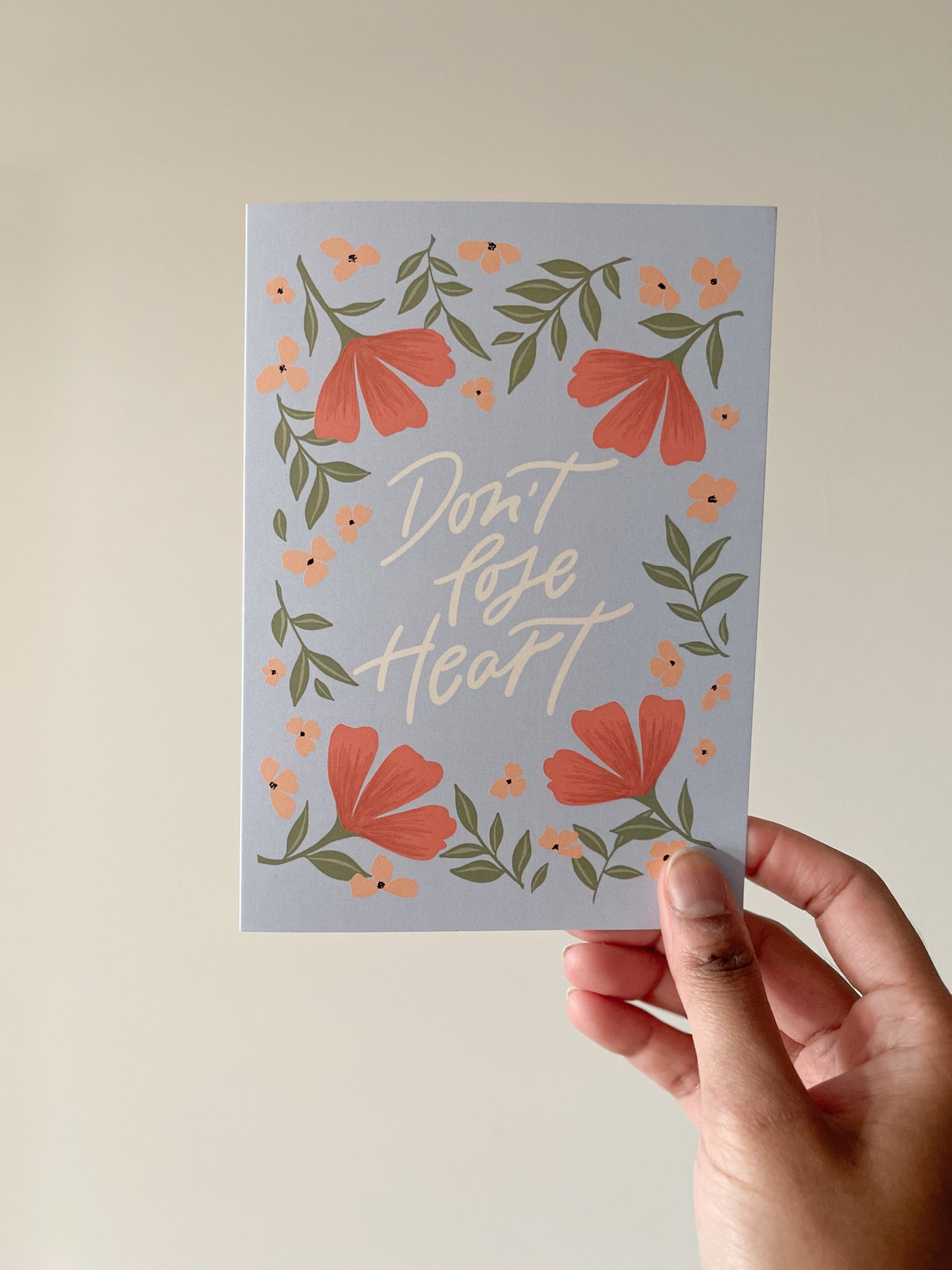 Don't Lose Heart - GREETING CARD w/ ENVELOPE