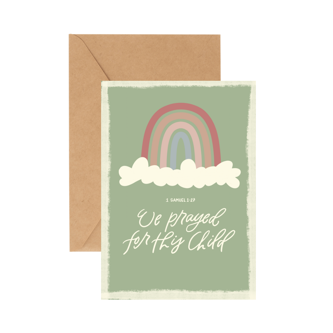 We prayed for this Child - GREETING CARD w/ ENVELOPE