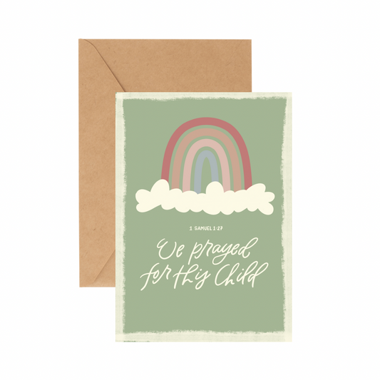 We prayed for this Child - GREETING CARD w/ ENVELOPE