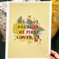 1 John 4:18-19 - ART PRINT