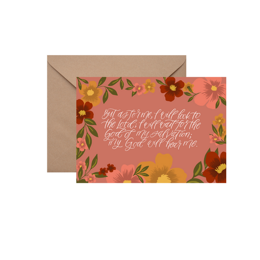 Micah 7:7 - GREETING CARD w/ENVELOPE