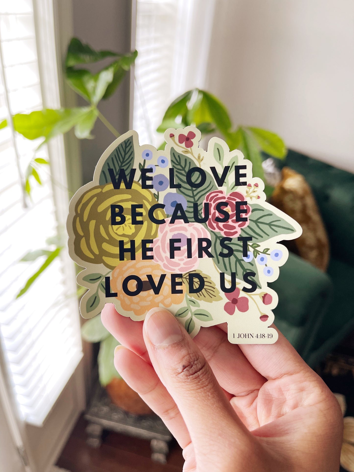 We love because He first loved us - FRIDGE MAGNET