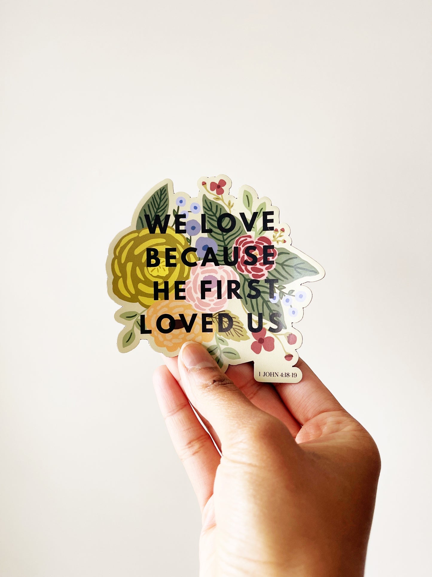 We love because He first loved us - FRIDGE MAGNET