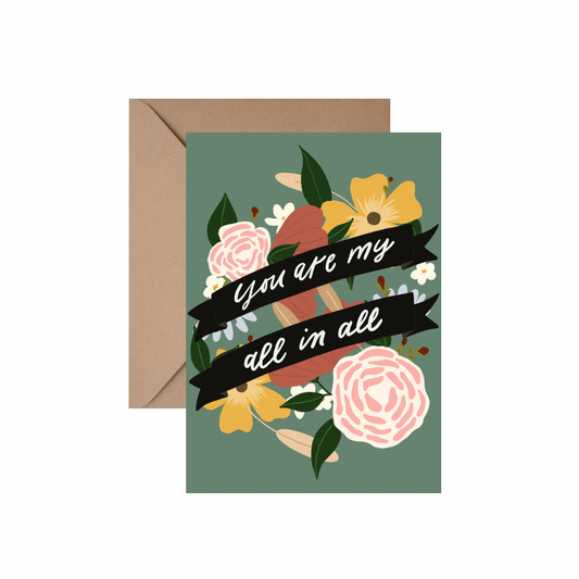 You are my all in all - GREETING CARD w/ ENVELOPE